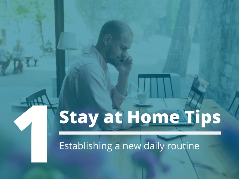 Stay at Home Tips Part 1
